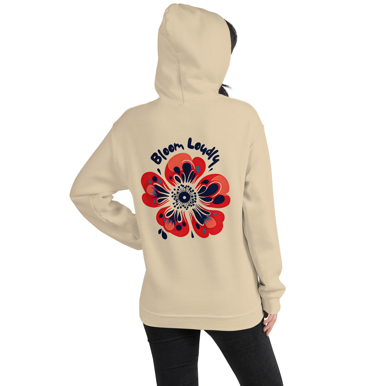 "Bloom Loudly" Unisex Hoodie
