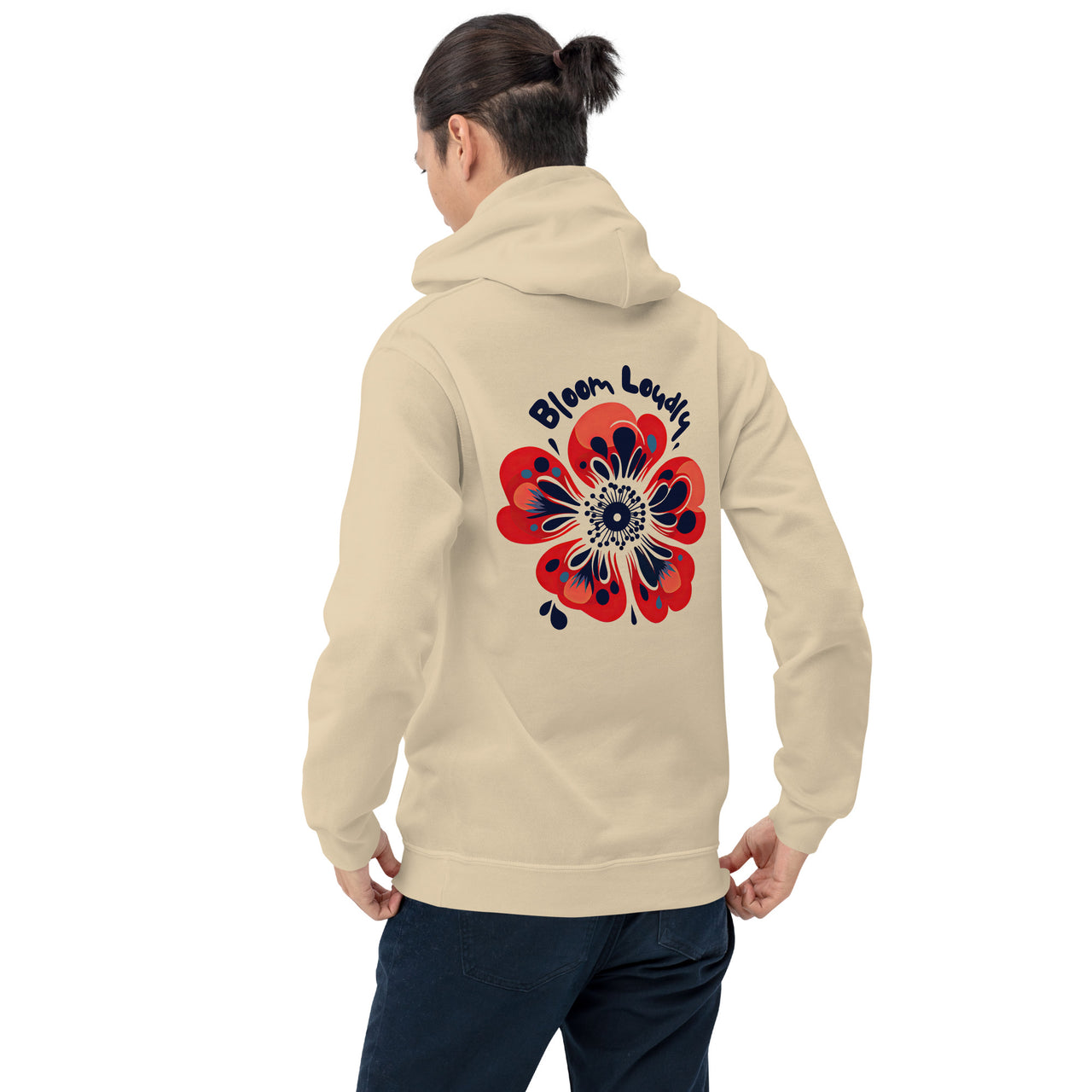 "Bloom Loudly" Unisex Hoodie