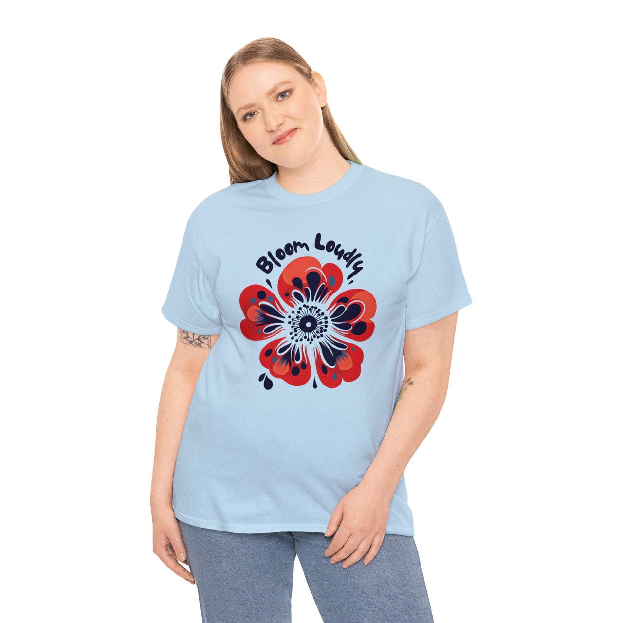 "Bloom Loudly" - Unisex Heavy Cotton Tee