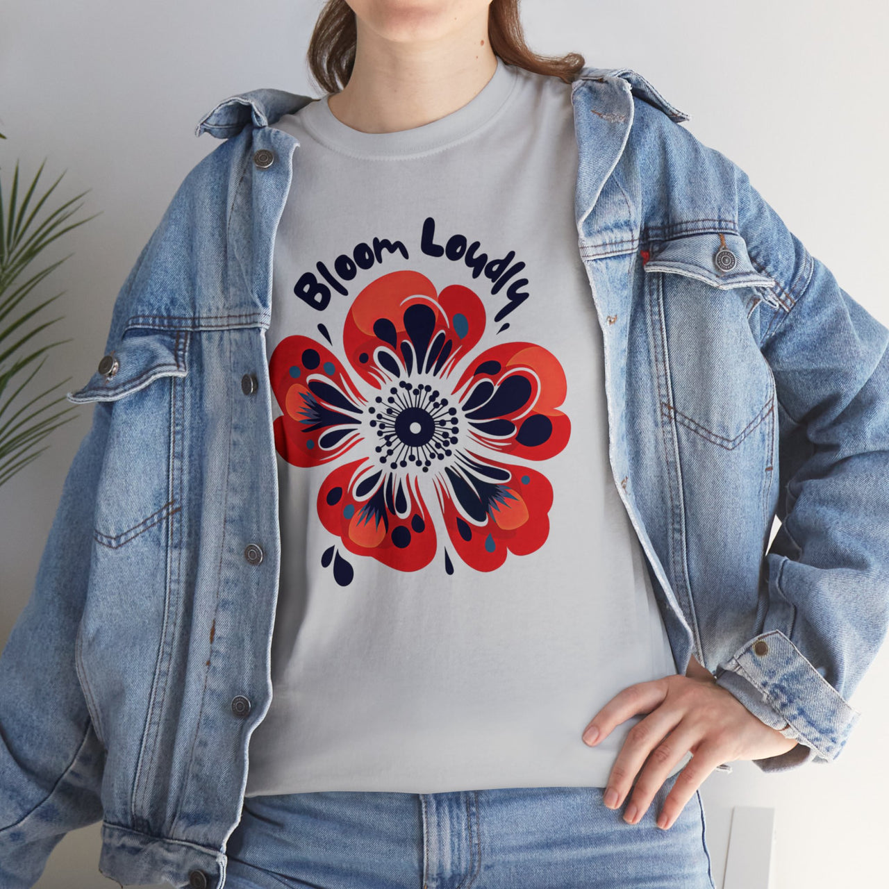 "Bloom Loudly" - Unisex Heavy Cotton Tee