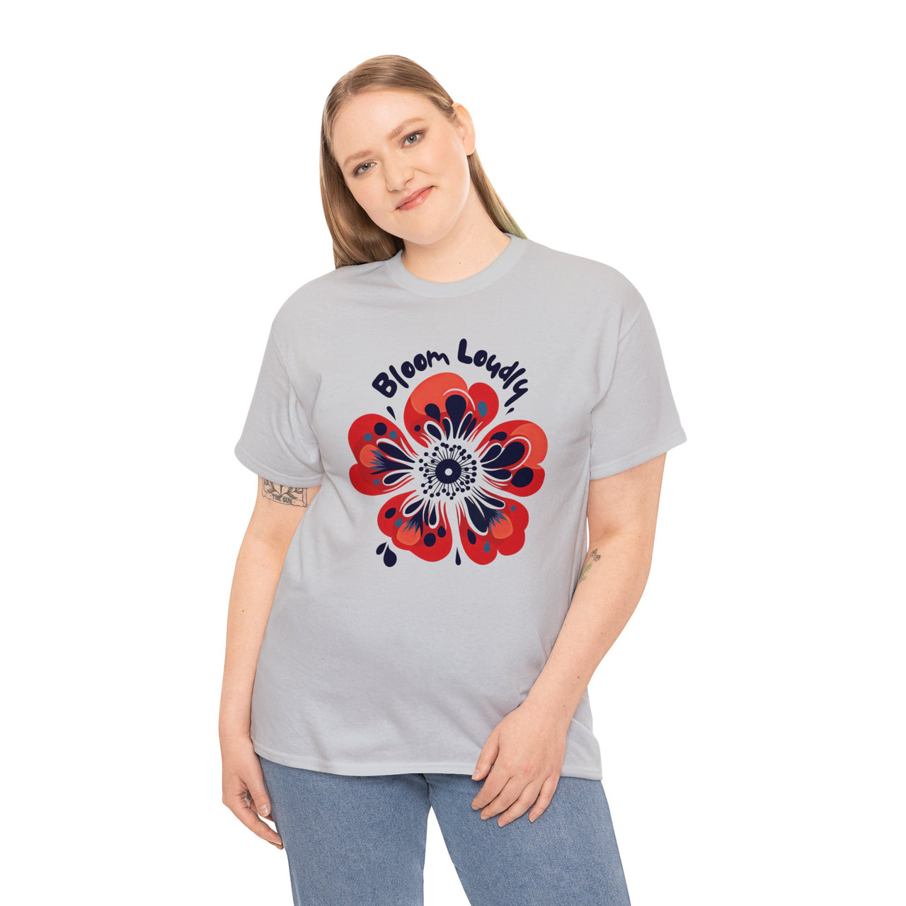 "Bloom Loudly" - Unisex Heavy Cotton Tee