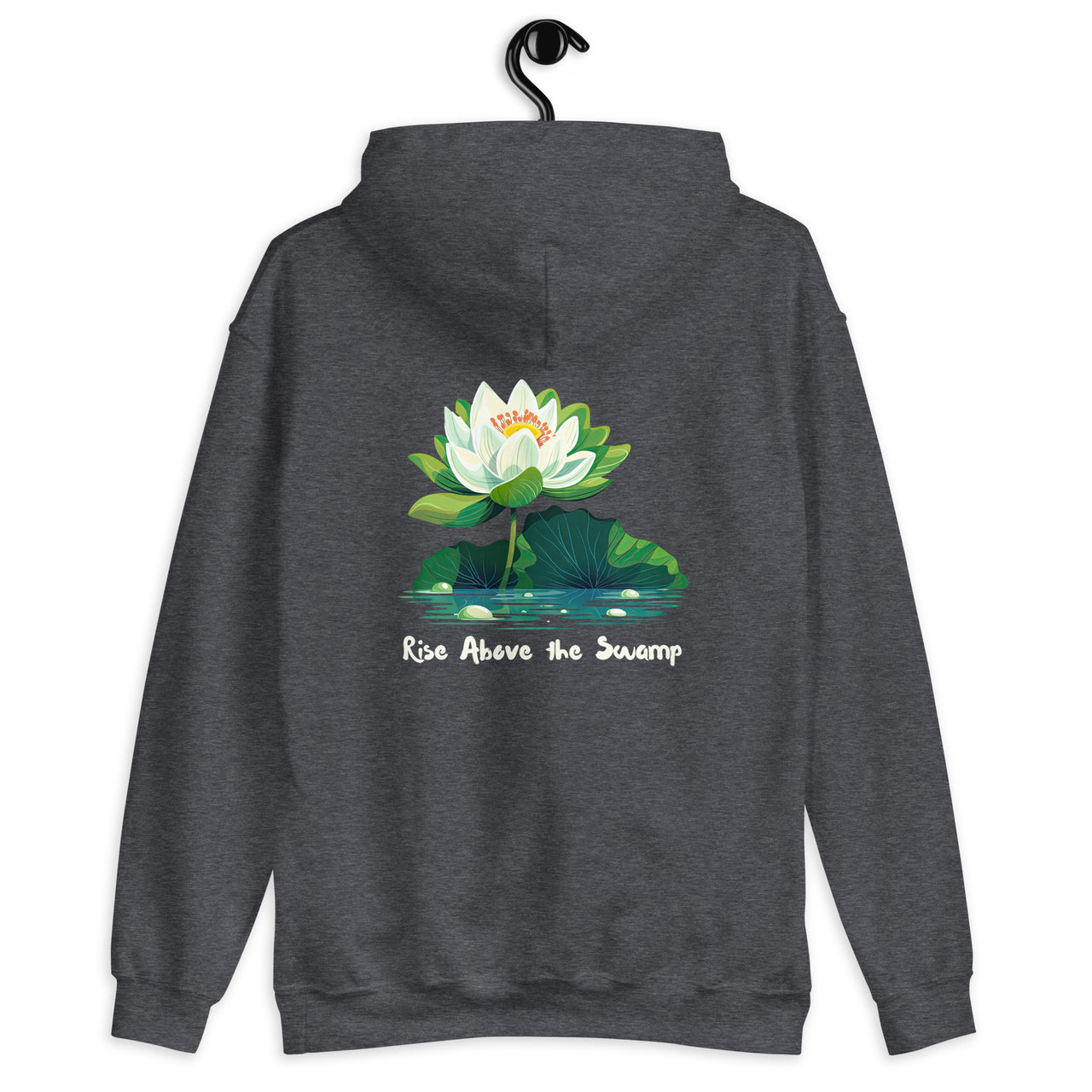 "Rise Above the Swamp" Unisex Hoodie