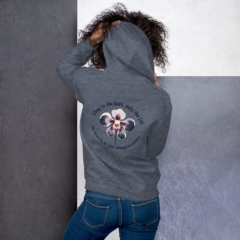 "Cling to the bark, defy the fall, let tenacity be your whispered anthem." Unisex Hoodie