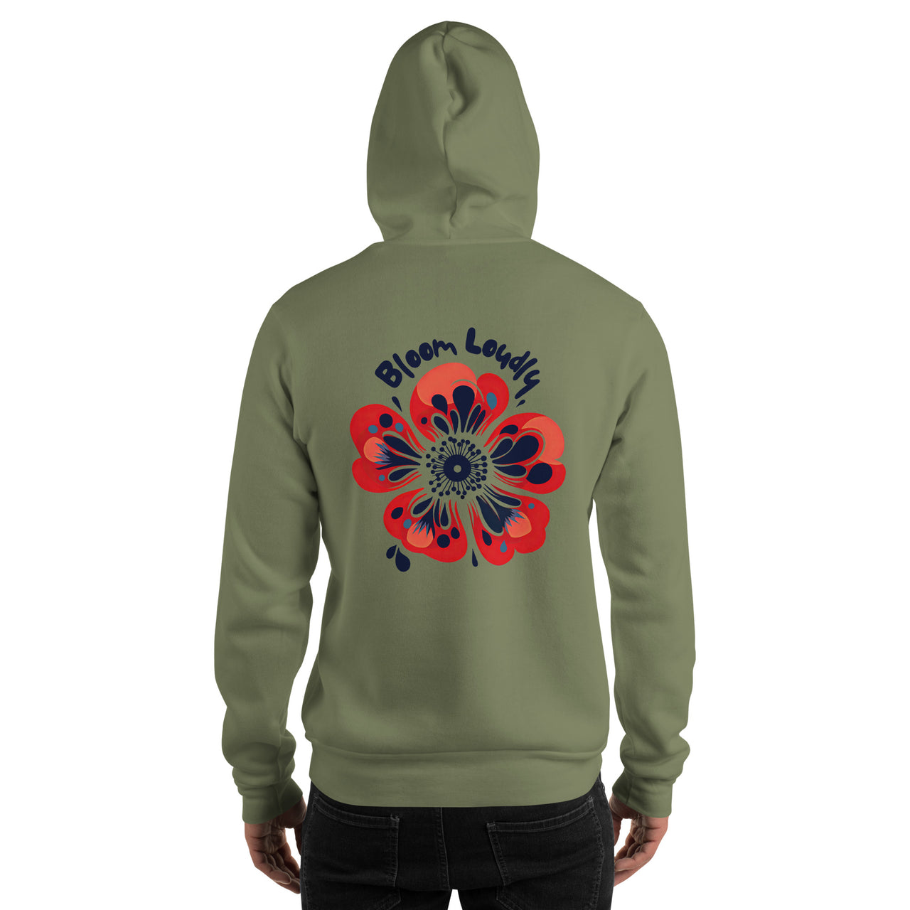 "Bloom Loudly" Unisex Hoodie