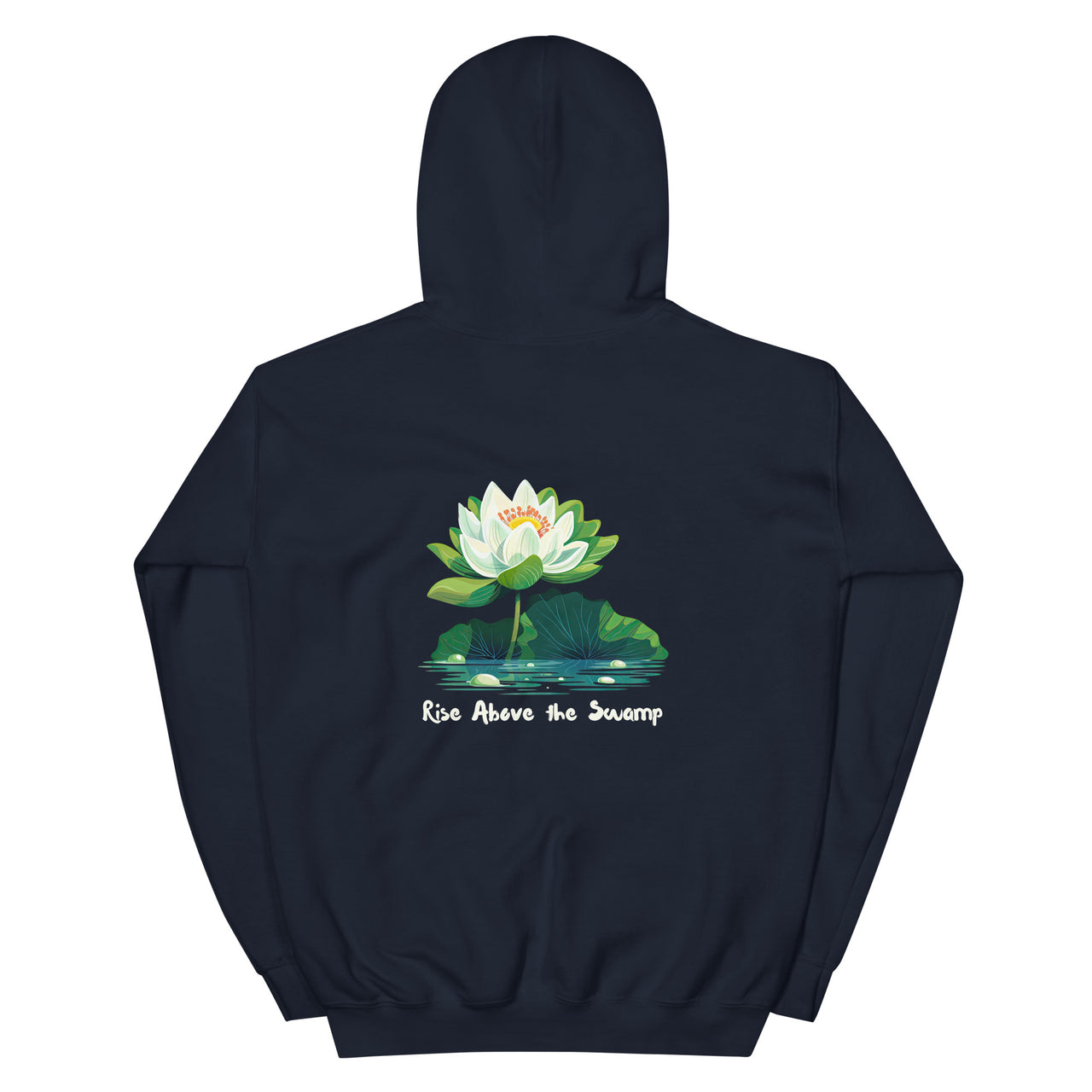 "Rise Above the Swamp" Unisex Hoodie