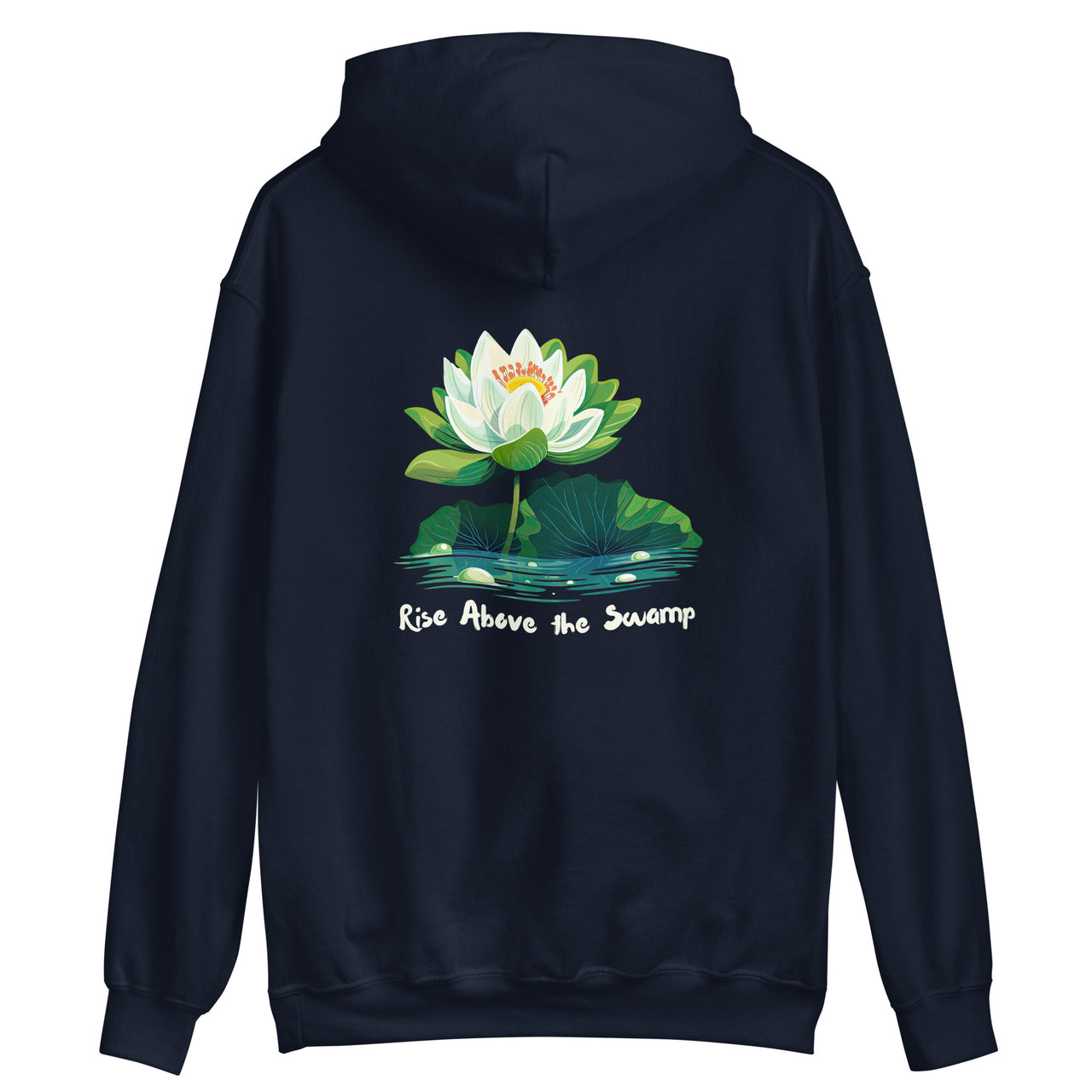 "Rise Above the Swamp" Unisex Hoodie