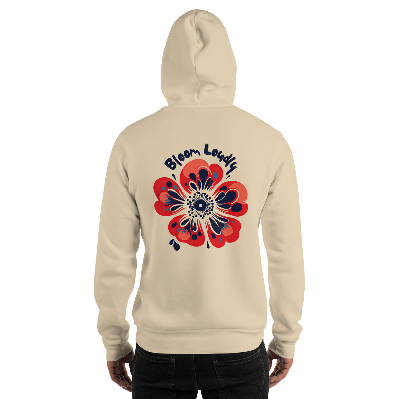 "Bloom Loudly" Unisex Hoodie